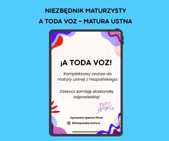 A toda voz - jak mówić na maturze ustnej z języka hiszpańskiego i zdobywać punkty