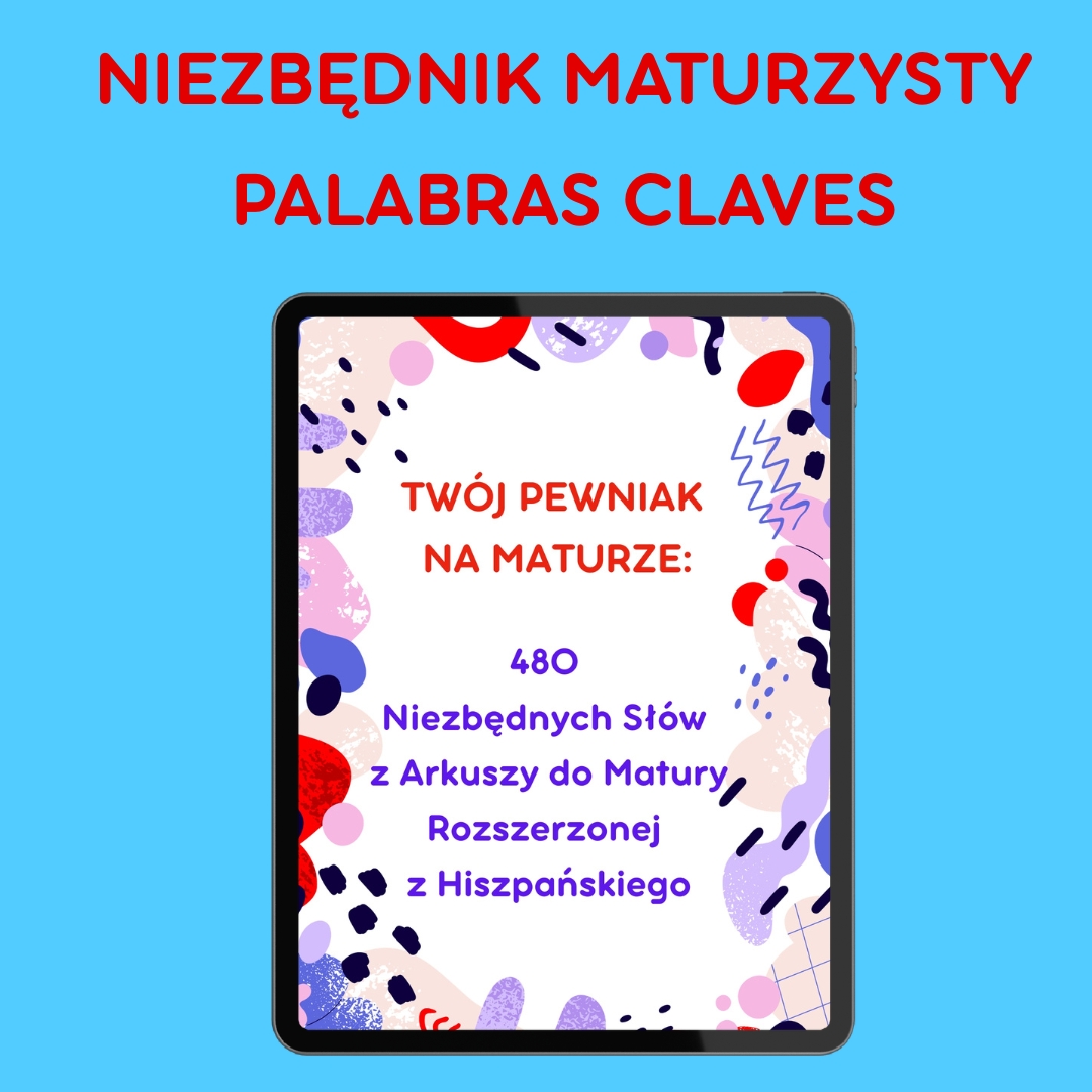 Twój pewniak na maturze - Palabras claves 480 słów z arkuszy do matury rozszerzonej